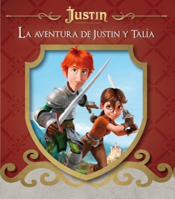 Descargar LA AVENTURA DE JUSTIN Y TALIA (JUSTIN Y LA ESPADA DEL VALOR)