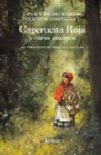 Descargar CAPERUCITA ROJA Y OTROS CUENTOS