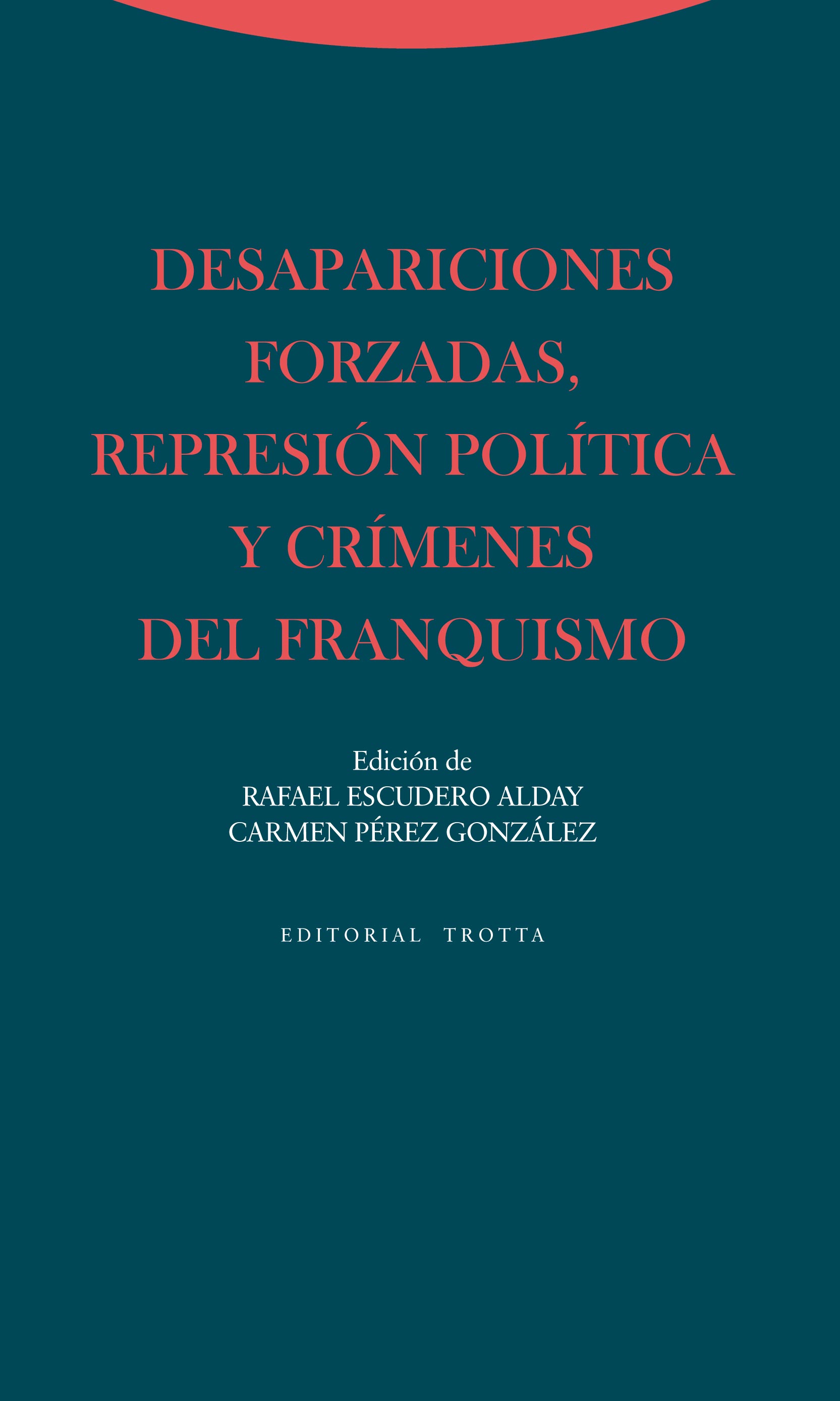 Descargar DESAPARICIONES FORZADAS  REPRESION POLITICA Y CRIMENES DEL FRANQUISMO