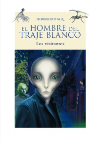 Descargar EL HOMBRE DEL TRAJE BLANCO (LOS VISITANTES)
