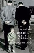 Descargar BALADA TRISTE EN MADRID