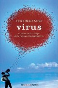 Descargar VIRUS: UN RELATO SOBRE EL PELIGRO DE LOS RUMORES EN LAS ORGANIZACIONES