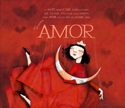 Descargar A  ANTE  BAJO  CABE  CON  CONTRA  DE  DESDE  EN  ENTRE  HACIA  HASTA  PARA  POR  SEGUN  SIN  SO  SOBRE  TRAS EL AMOR