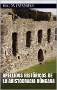 Descargar APELLIDOS HISTORICOS DE LA ARISTOCRACIA HUNGARA