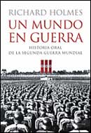 Descargar UN MUNDO EN GUERRA  HISTORIA ORAL DE LA SEGUNDA GUERRA MUNDIAL