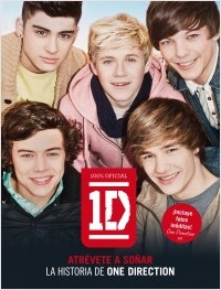 Descargar ONE DIRECTION: ATREVETE A SOÑAR  LA HISTORIA DE ONE DIRECTION