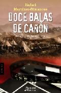Descargar DOCE BALAS DE CAÑON EL SITIO DE IGUERIBEN