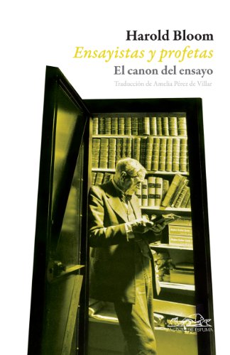 Descargar ENSAYISTAS Y PROFETAS  EL CANON DEL ENSAYO