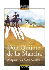 Descargar DON QUIJOTE DE LA MANCHA  CLASICOS A MEDIDA