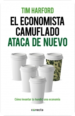 Descargar EL ECONOMISTA CAMUFLADO ATACA DE NUEVO  COMO LEVANTAR (O HUNDIR) UNA ECONOMIA