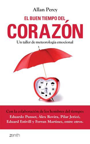 Descargar EL BUEN TIEMPO DEL CORAZON UN TALLER DE METEOROLOGIA EMOCIONAL