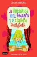 Descargar LA FANTASTICA NIÑA PEQUEÑA Y LA CIGÜEÑA PEDIGÜEÑA