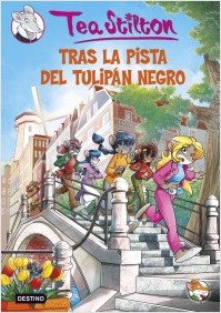 Descargar TRAS LA PISTA DEL TULIPAN NEGRO  TEA STILTON 18
