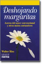 Descargar DESHOJANDO MARGARITAS  ACERCA EL AMOR Y OTRAS COSTUMBRES