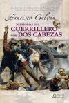 Descargar MEMORIAS DEL GUERRILLERO CON DOS CABEZAS