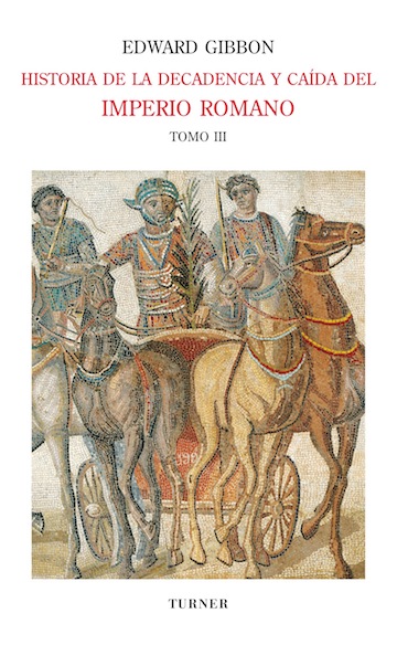 Descargar HISTORIA DE LA DECADENCIA Y CAIDA DEL IMPERIO ROMANO: TOMO III