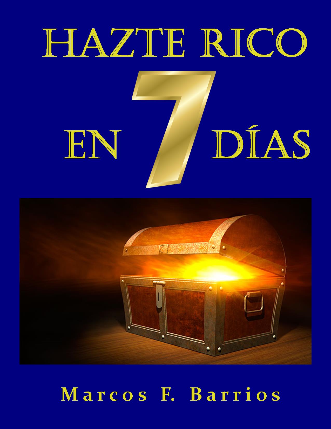 Descargar HAZTE RICO EN 7 DIAS
