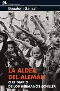 Descargar LA ALDEA DEL ALEMAN O EL DIARIO DE LOS HERMANOS SCHILLER