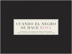 Descargar CUANDO EL NEGRO SE HACE ROSA