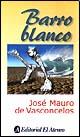 Descargar BARRO BLANCO
