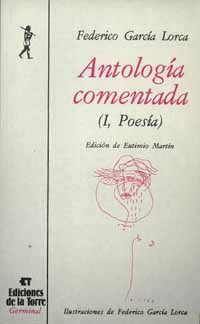 Descargar ANTOLOGIA COMENTADA DE FEDERICO GARCIA LORCA  TOMO I  POESIA