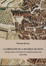 Descargar LA GOBERNACION DE LA MONARQUIA DE ESPAÑA CONSEJOS JUNTAS Y SECRETARIOS DE LA ADMINISTRACION DE CORTE (1566-1700)