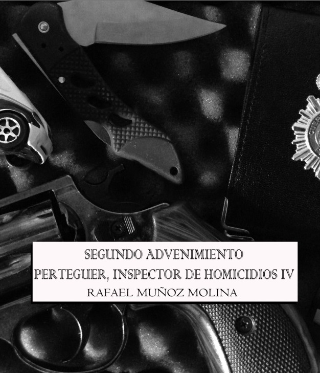 Descargar SEGUNDO ADVENIMIENTO: PERTEGUER  INSPECTOR DE HOMICIDIOS IV