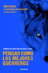 Descargar PENSAR COMO LOS MEJORES GUERREROS  EL METODO DE LOS NAVY SEAL´S PARA LIDERAR Y VENCER