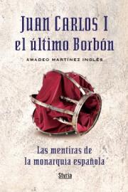 Descargar JUAN CARLOS I  EL ULTIMO BORBON