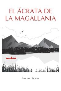 Descargar EL ACRATA DE LA MAGALLANIA