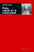 Descargar PARIS CAPITAL DE LA MODERNIDAD