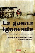Descargar LA GUERRA IGNORADA: LOS ESPIAS ESPAñOLES QUE COMBATIERON A LOS NAZIS