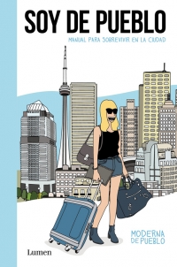 Descargar SOY DE PUEBLO  MANUAL PARA SOBREVIVIR EN LA CIUDAD