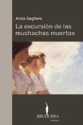 Descargar LA EXCURSION DE LAS MUCHACHAS MUERTAS