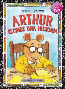 Descargar ARTHUR ESCRIBE UNA HISTORIA LAS AVENTURAS DE ARTHUR