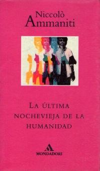 Descargar LA ULTIMA NOCHEVIEJA DE LA HUMANIDAD