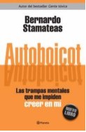 Descargar AUTOBOICOT  LAS TRAMPAS MENTALES QUE ME IMPIDEN CREER EN MI
