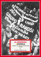 Descargar LA DESPEDIDA ESPAÑOLA  HOMENAJE A LAS BRIGADAS INTERNACIONALES: 1938-2008