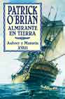 Descargar ALMIRANTE EN TIERRA  SERIE: AUBREY Y MATURIN XVIII