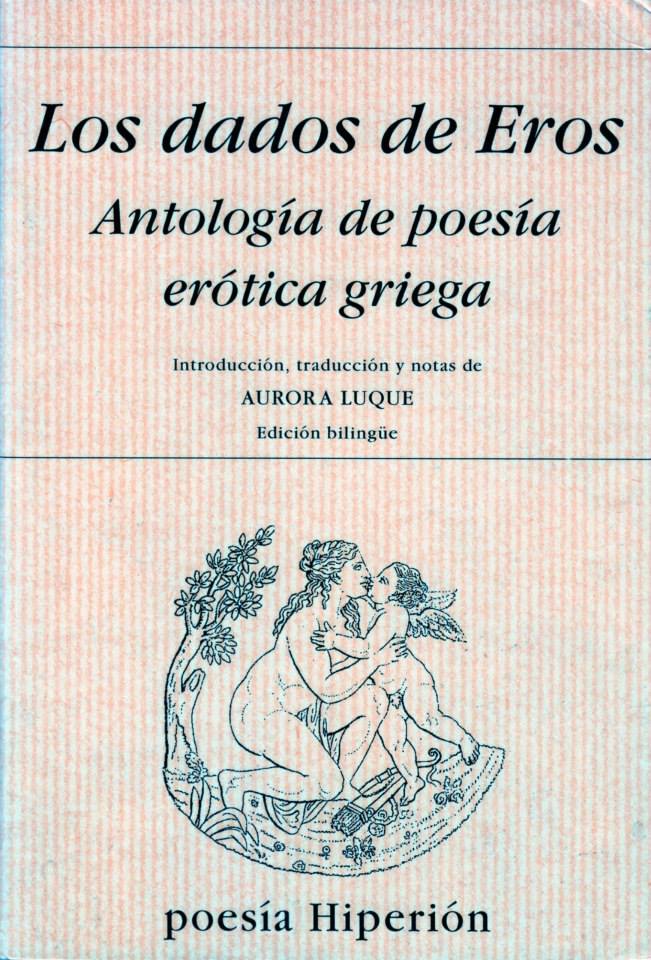 Descargar LOS DADOS DE HEROS  ANTOLOGIA DE POESIA EROTICA GRIEGA