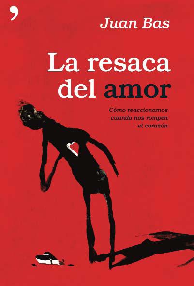 Descargar LA RESACA DEL AMOR  COMO REACCIONAR CUANDO NOS ROMPEN EL CORAZON