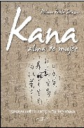 Descargar KANA ALMA DE MUJER ENSAYO SOBRE LA CALIGRAFIA JAPONESA