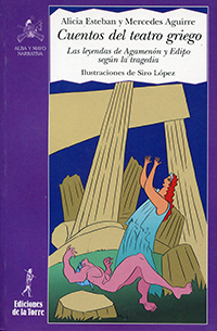 Descargar CUENTOS DEL TEATRO GRIEGO  LAS LEYENDAS DE AGAMENON Y EDIPO SEGUN LA TRAGEDIA