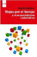 Descargar VIAJES POR EL TIEMPO Y OTRAS PERPLEJIDADES MATEMATICAS