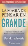Descargar LA MAGIA DE PENSAR EN GRANDE