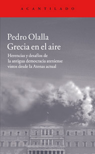 Descargar GRECIA EN EL AIRE HERENCIAS Y DESAFIOS DE LA ANTIGUA DEMOCRACIA ATENIENSE VISTOS DESDE LA ATENAS ACTUAL