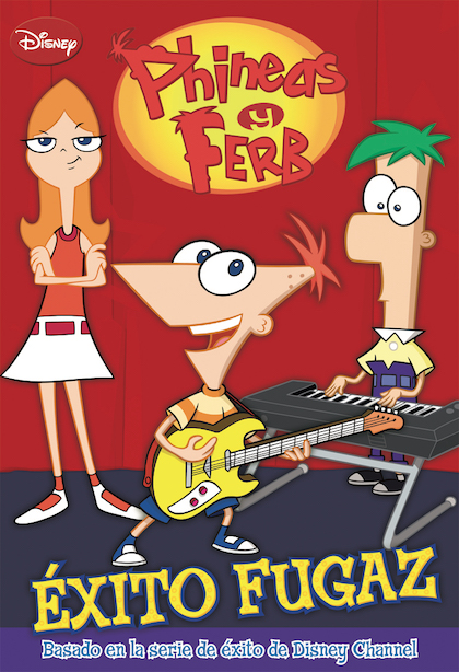 Descargar PHINEAS & FERB EXITO FUGAZ
