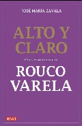 Descargar ALTO Y CLARO  CONVERSACIONES CON ROUCO VARELA