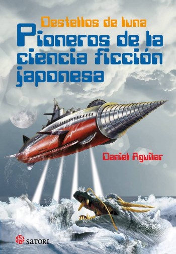 Descargar DESTELLOS DE LUNA  PIONEROS DE LA CIENCIA FICCION JAPONESA