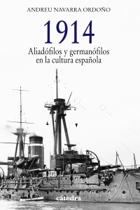 Descargar 1914  ALIADOFILOS Y GERMANOFILOS EN LA CULTURA ESPAñOLA